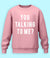 Sarcasm Sweatshirt (Unisex)